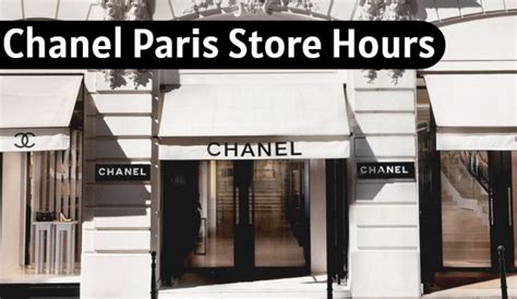 chanel paris store opening hours|best Chanel store in Paris.